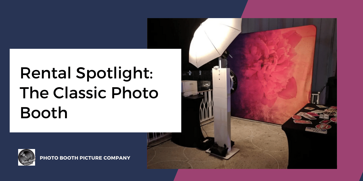 Blog thumbnail titled Rental Spotlight The Classic Photo Booth