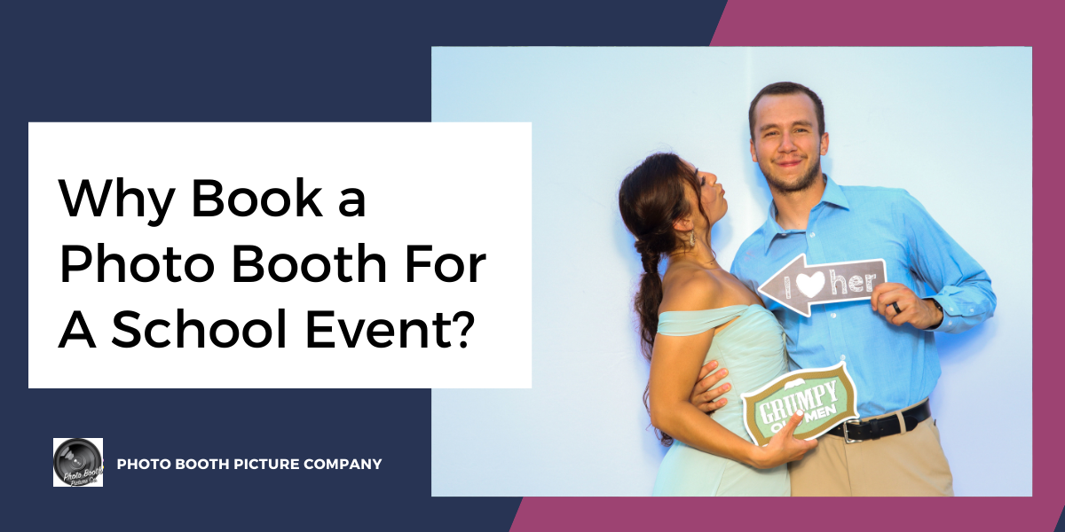 Blog thumbnail titled Why Book a Photo Booth For A School Event