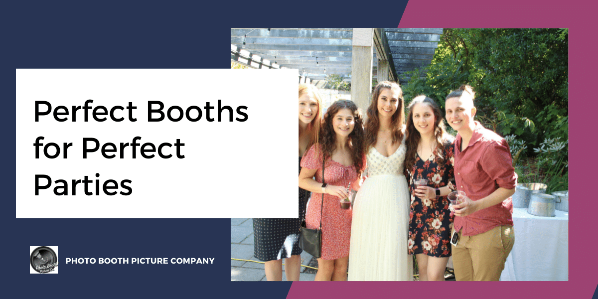 Blog thumbnail titled Perfect Booths for Perfect Parties