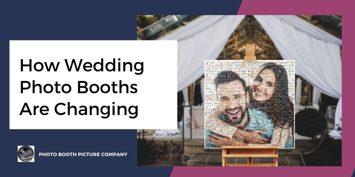 Blog thumbnail titled How Wedding Photo Booths Are Changing
