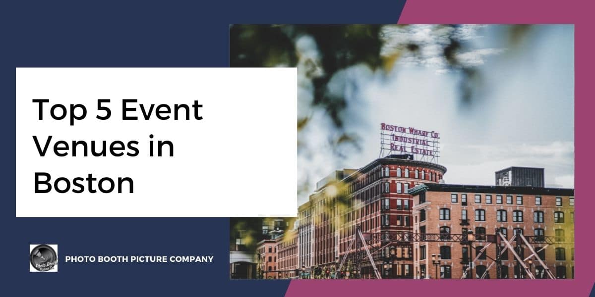 Blog thumbnail titled Top 5 Event Venues in Boston