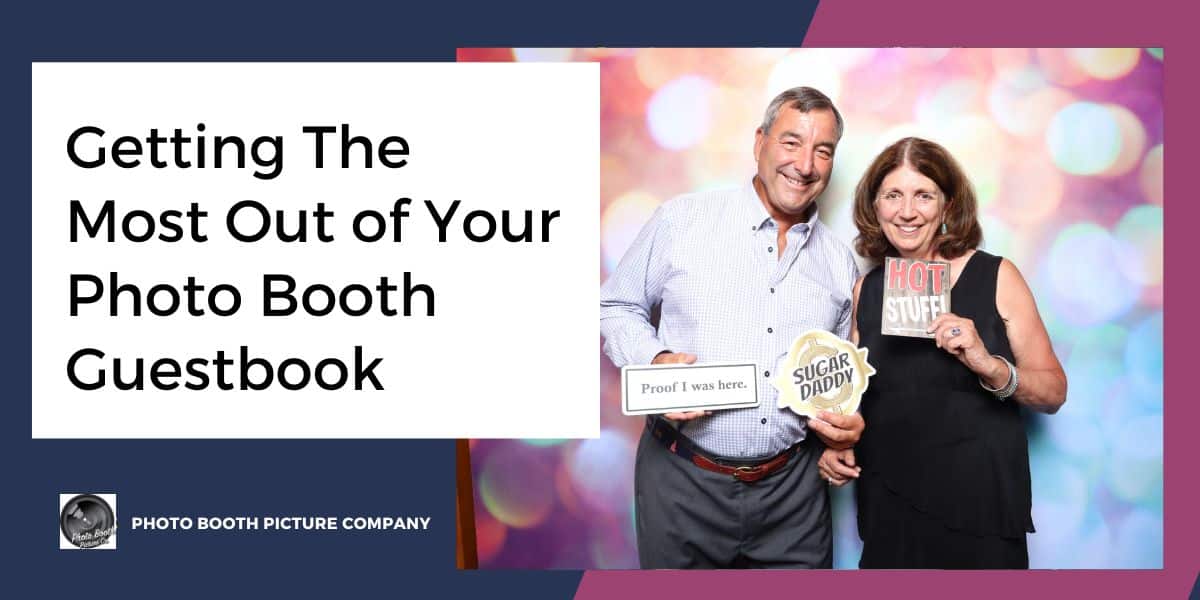 Blog thumbnail titled Getting The Most Out of Your Photo Booth Guestbook
