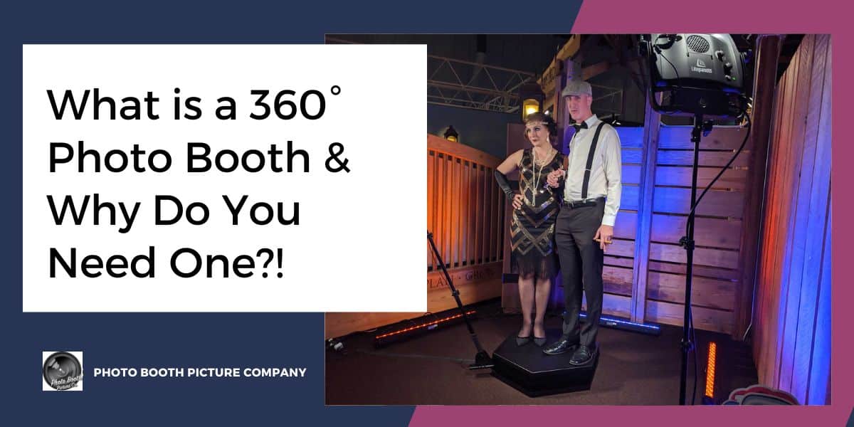Blog thumbnail titled What is a 360 Photo Booth and Why Do You Need One